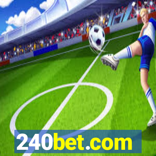 240bet.com