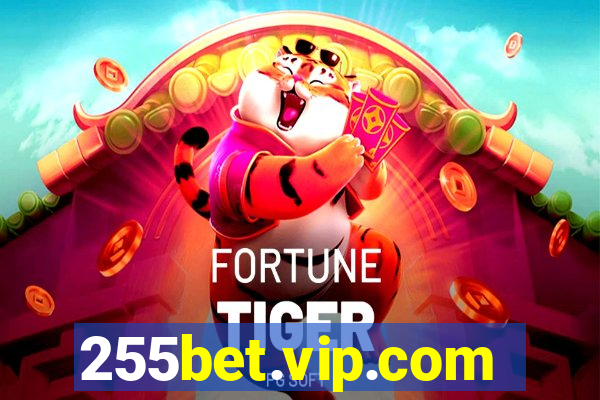 255bet.vip.com