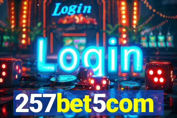 257bet5com