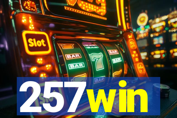 257win