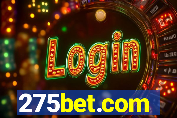275bet.com