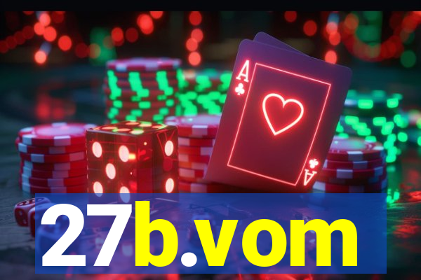27b.vom
