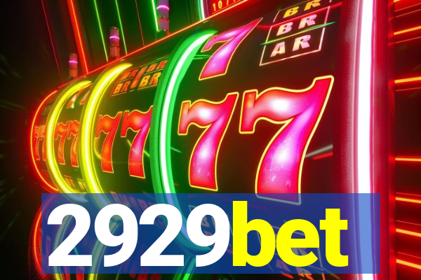 2929bet