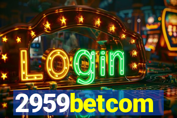 2959betcom