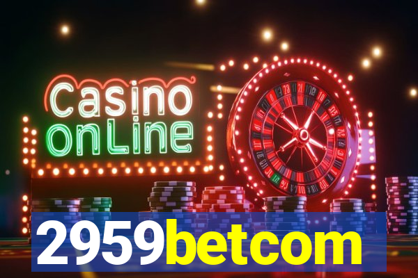 2959betcom