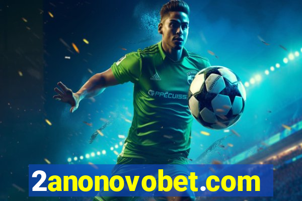 2anonovobet.com