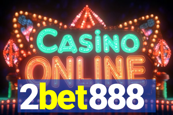 2bet888