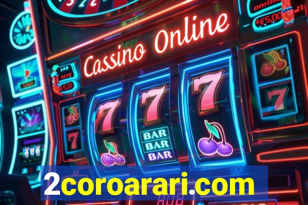 2coroarari.com
