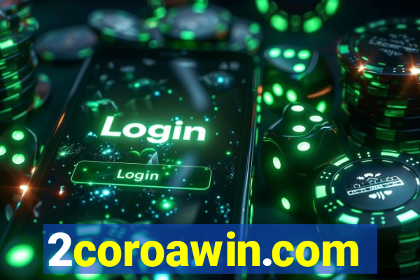 2coroawin.com