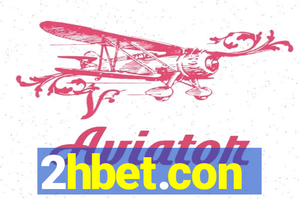 2hbet.con