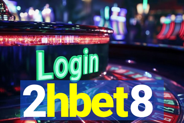 2hbet8