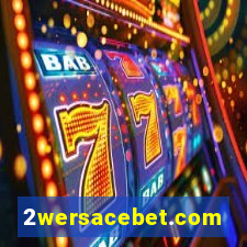 2wersacebet.com