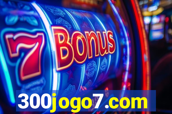 300jogo7.com