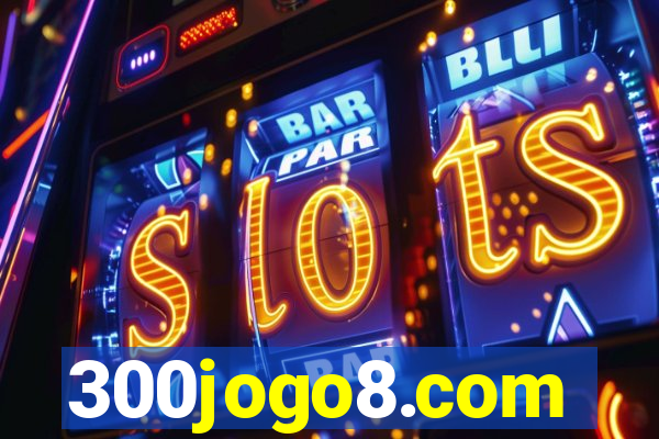 300jogo8.com