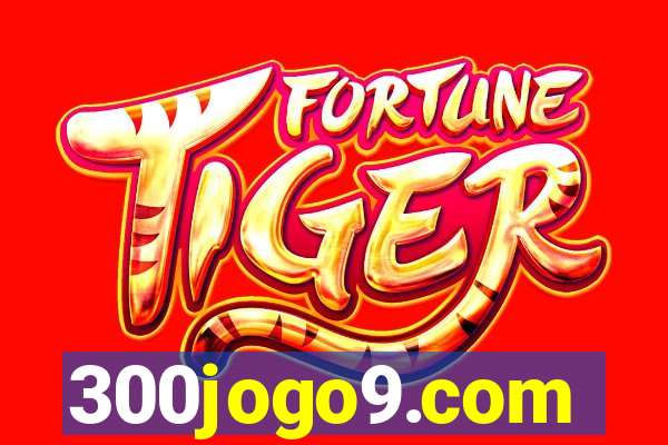 300jogo9.com