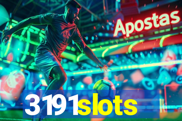3191slots