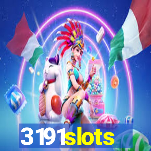 3191slots