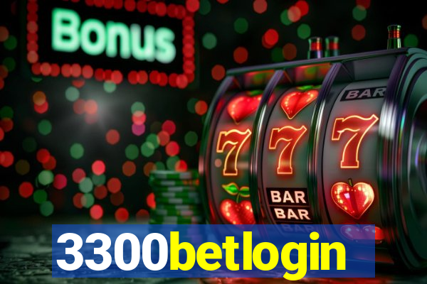 3300betlogin