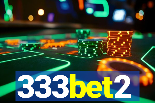 333bet2