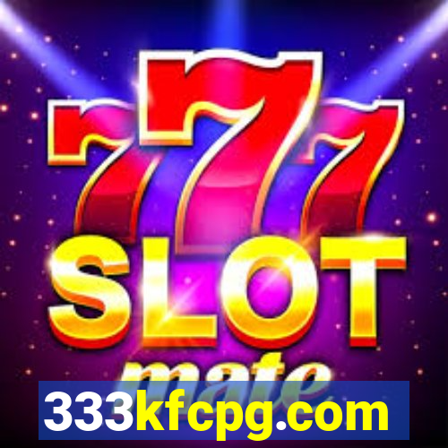 333kfcpg.com