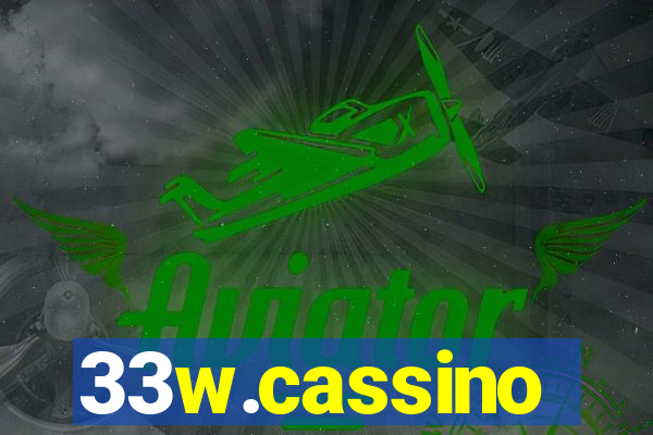 33w.cassino