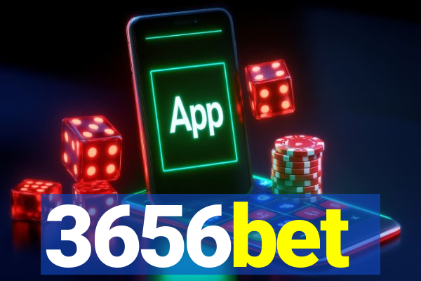 3656bet