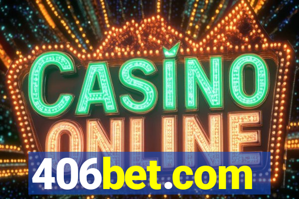 406bet.com