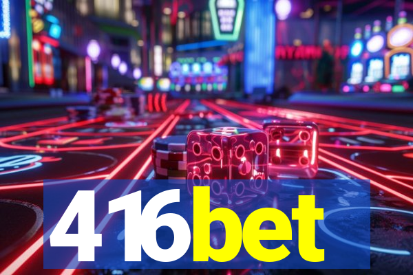 416bet