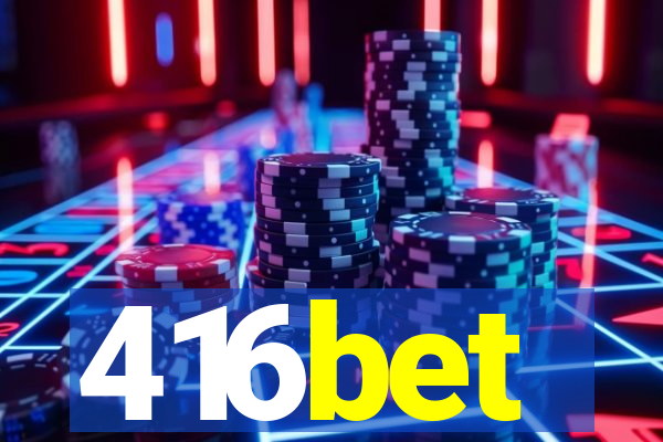 416bet