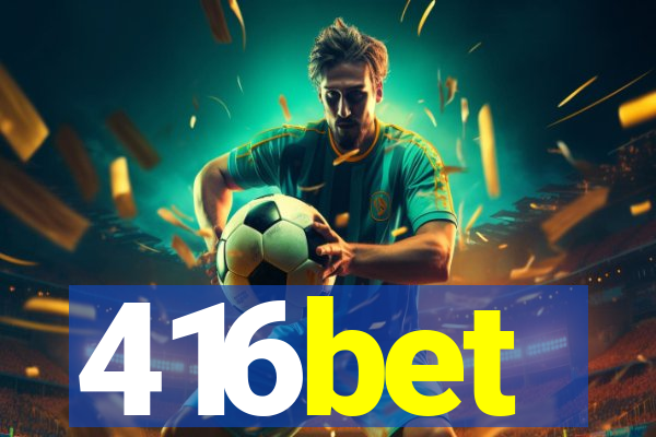 416bet