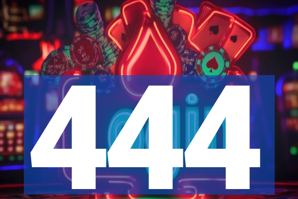 444