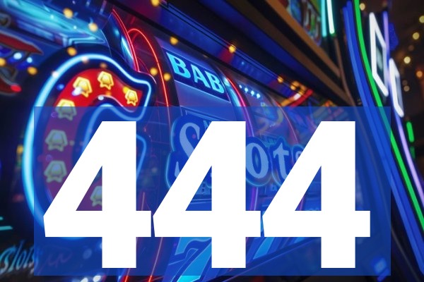 444