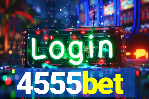 4555bet