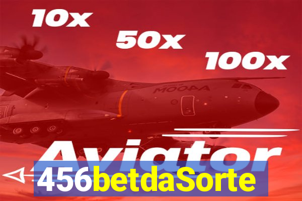 456betdaSorte