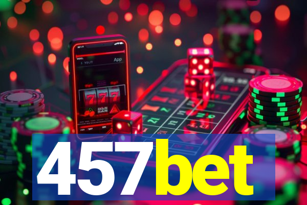 457bet