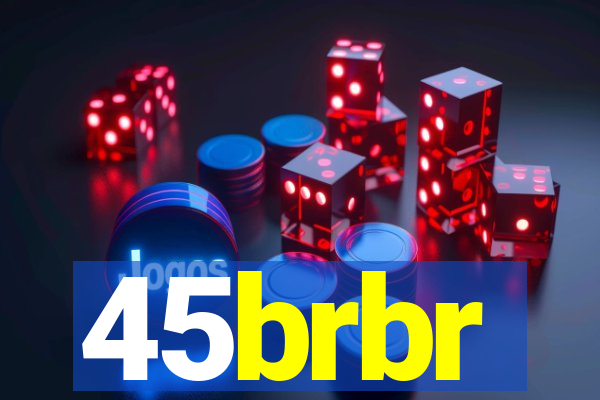 45brbr