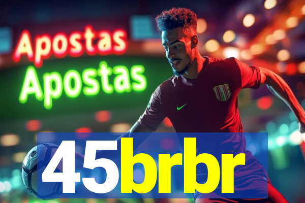 45brbr
