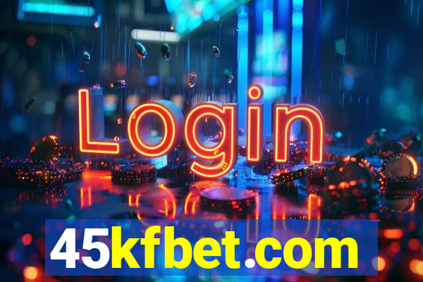 45kfbet.com