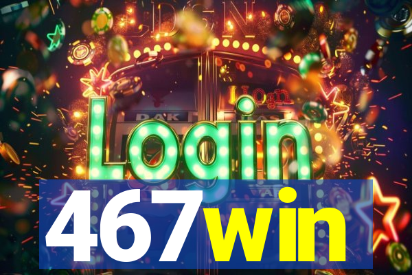 467win
