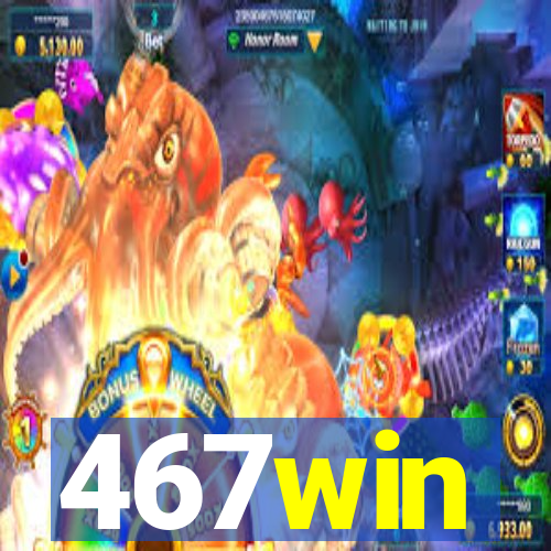 467win