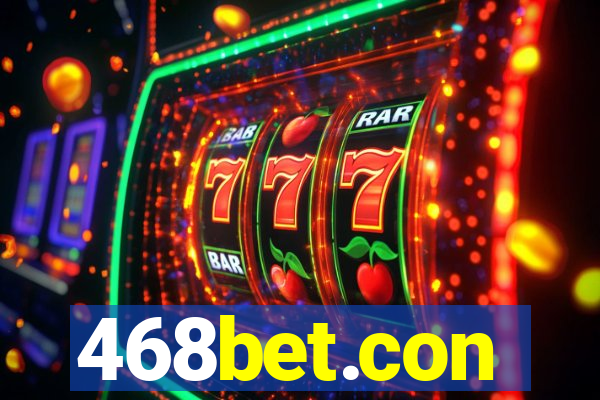 468bet.con