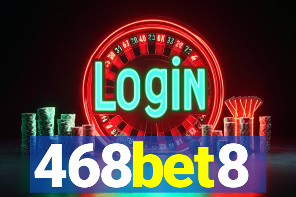 468bet8