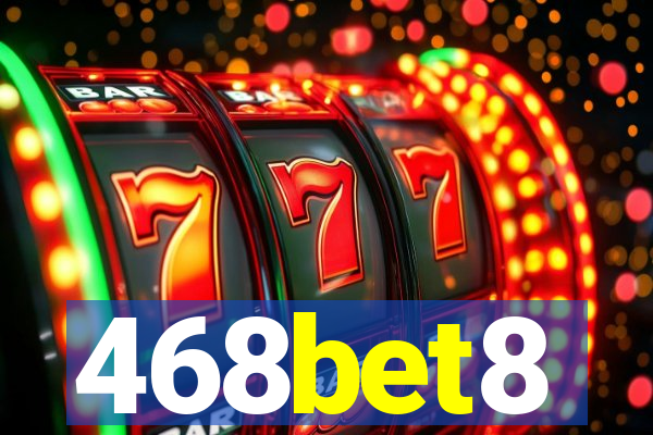 468bet8
