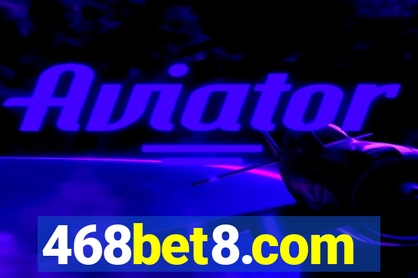 468bet8.com
