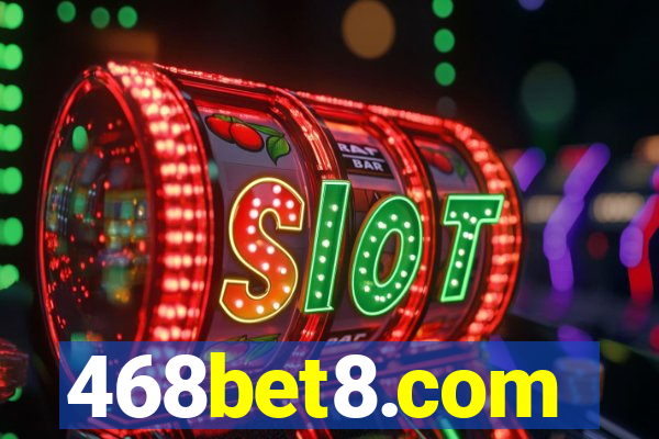 468bet8.com