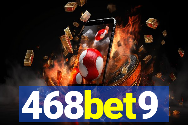 468bet9