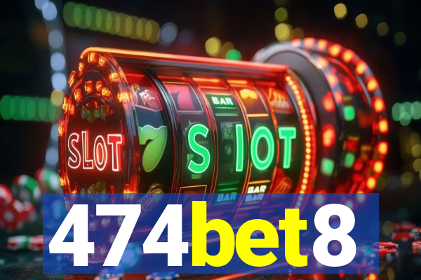 474bet8
