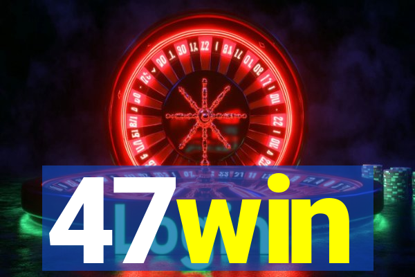 47win