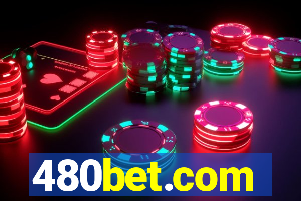 480bet.com