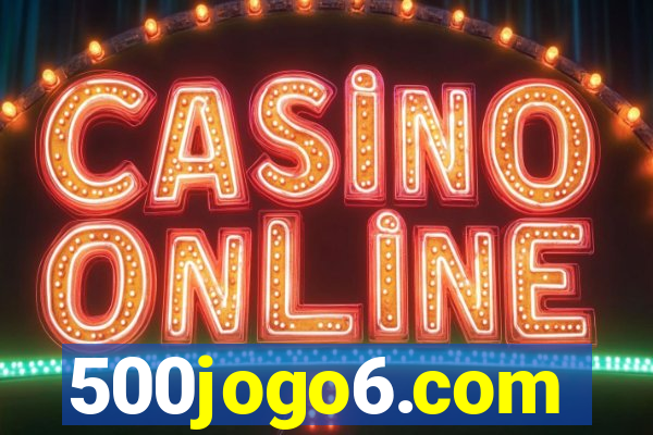 500jogo6.com